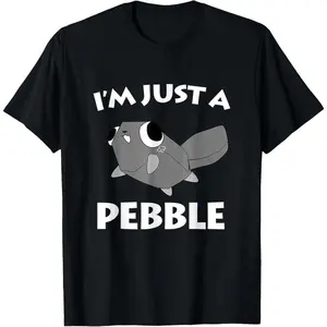 I'm just a Pebble T-Shirt LV6