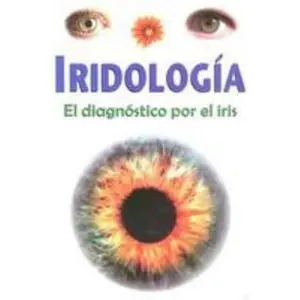 USED-Iridologia-Diagnostico por el iris, El (Spanish Edition) by Luis Rutiaga (Paperback)