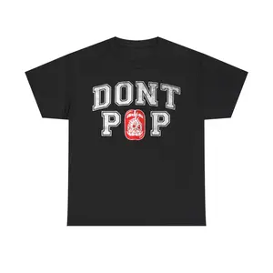 Dont Pop Pills Heavy Cotton Graphic T Shirt
