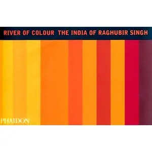 USED Book - River Of Colour: The India of Raghubir Singh by Singh, Raghubir (Paperback) - english