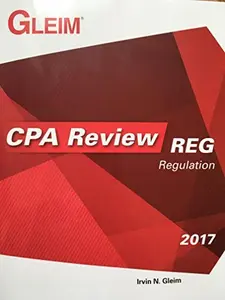 USED-CPA Review: Regulation 2017 by Irvin N. Gleim (Paperback)