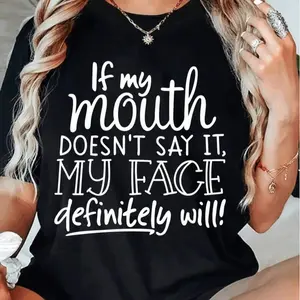 The Mouth Does Not Say, The Face Will Say-Women's Casual Short-Sleeved T-Shirt 100 Heavy Cotton Comfortable Round Neck Soft Cute Top Earth Day, Fade-Resistant, For Women, Modern Graphic Feel, Outdoor Activities, Unisex Fit