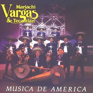 Mariachi Vargas de Tecalitl n - Musica de America  [COMPACT DISC - CD]