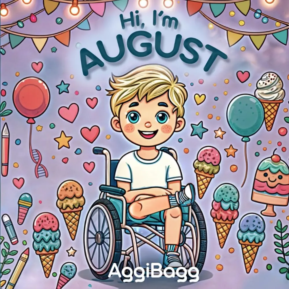 Hi, I'm August: A Coloring Book Celebrating Differences and Inspiring Inclusion for All Ages