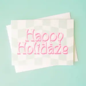 Happy Holidaze Card Check Mint Card