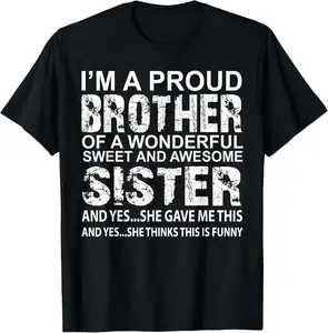 100% Cotton Funny Gift for Brother From Awesome Sister Birthday Xmas T-Shirt