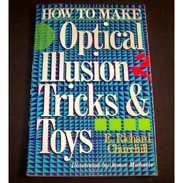 USED Book - How To Make Optical Illusion Tricks & Toys by E. Richard Churchill (Paperback) - english