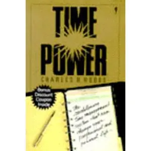 USED-Time Power: The Revolutionary Time Management System That Can Change Your Professional and Personal by Charles Hobbs (Paperback)