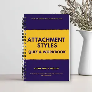 Adult Attachment Style Workbook, Explore Relationship Dynamics, Safe & Anxious Attachments, Therapy Exercises, Emotional Insight Journal