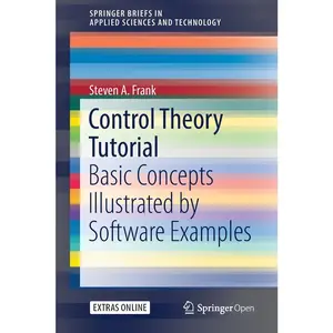 USED-Control Theory Tutorial: Basic Concepts Illustrated by Software Examples by Frank, Steven A. (Paperback)