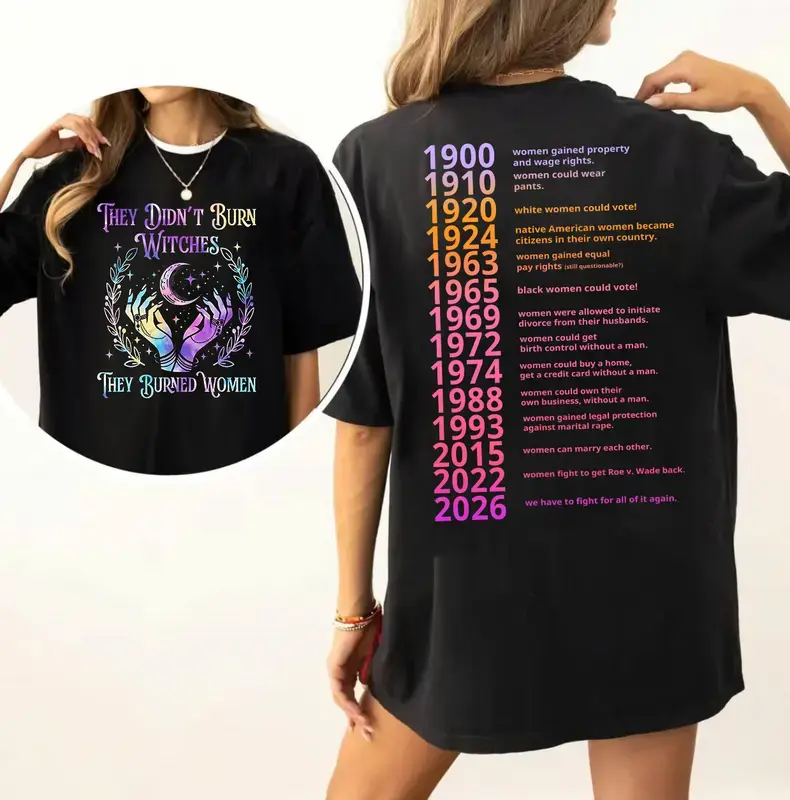 [2026 Update] Vintage They Didn't Burn Witches They Burned Women T-shirt, Women's Rights Shirt, Vote For Women Rights Sweatshirt, Equality Tee, Witchy Shirt, Witchy Feminist Shirt