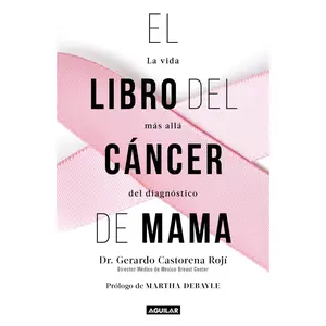 USED-El Libro del Cáncer de Mama / The Breast Cancer Book by Castorena, Gerardo (Paperback)
