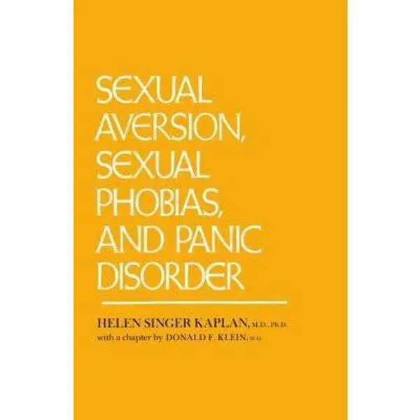 USED Book - Sexual Aversion, Sexual Phobias and Panic Disorder by Kaplan, Helen Singer (Hardcover) - english
