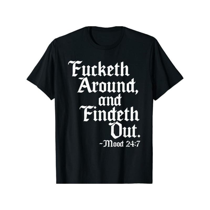 Men's "Fucketh Around and Find Out" T-Shirt - Bold Old English Verse, Four Seasons Cotton T-Shirt, Casual Crew Neck, Machine Washable Men's "Fucketh Around and Find Out" T-Shirt - Bold Old English Verse, Four Seasons Cotton T-Shirt, Casual Crew Neck, Machine Washable
