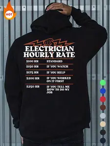 Electrician Hourly Rate Print Hoodie, Casual Regular Fit Long Sleeve Hooded Sweatshirt for Fall & Winter, Men's Top for Daily Wear