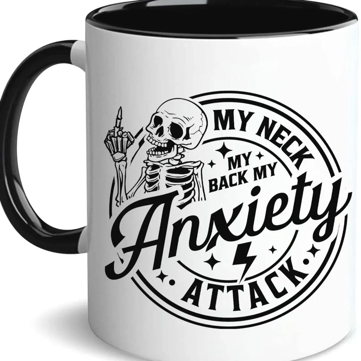 My Neck My Back My Anxiety Attack Mug, Anxiety Mug, Adult Humor Cup, Funny Gift Mug, Sarcastic Mug, Ceramic Coffee Mug, 11Oz 15Oz Mug