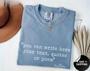 Custom Text Shirt Comfort Colors, Personalized Quote T-Shirt, Custom Message Tee, Minimalist Typography Shirt, Custom Gift Idea