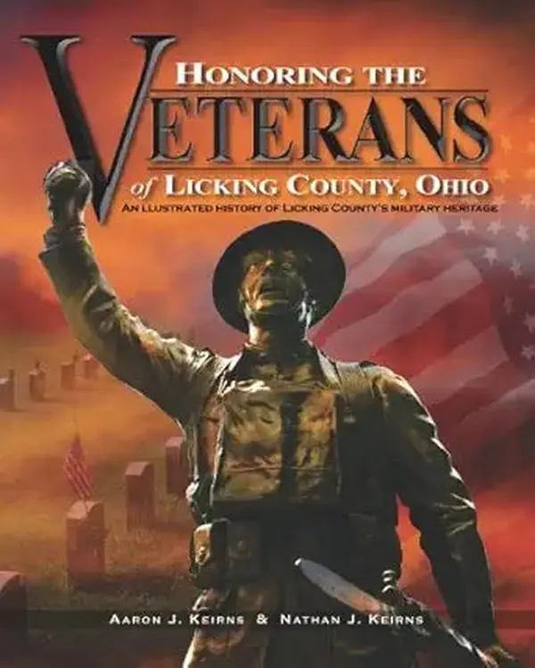 Honoring the Veterans of Licking County, Ohio -LOC