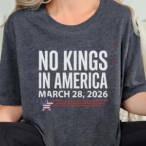 No Kings in America March 28 2026 T-Shirt | Patriotic Protest Tee
