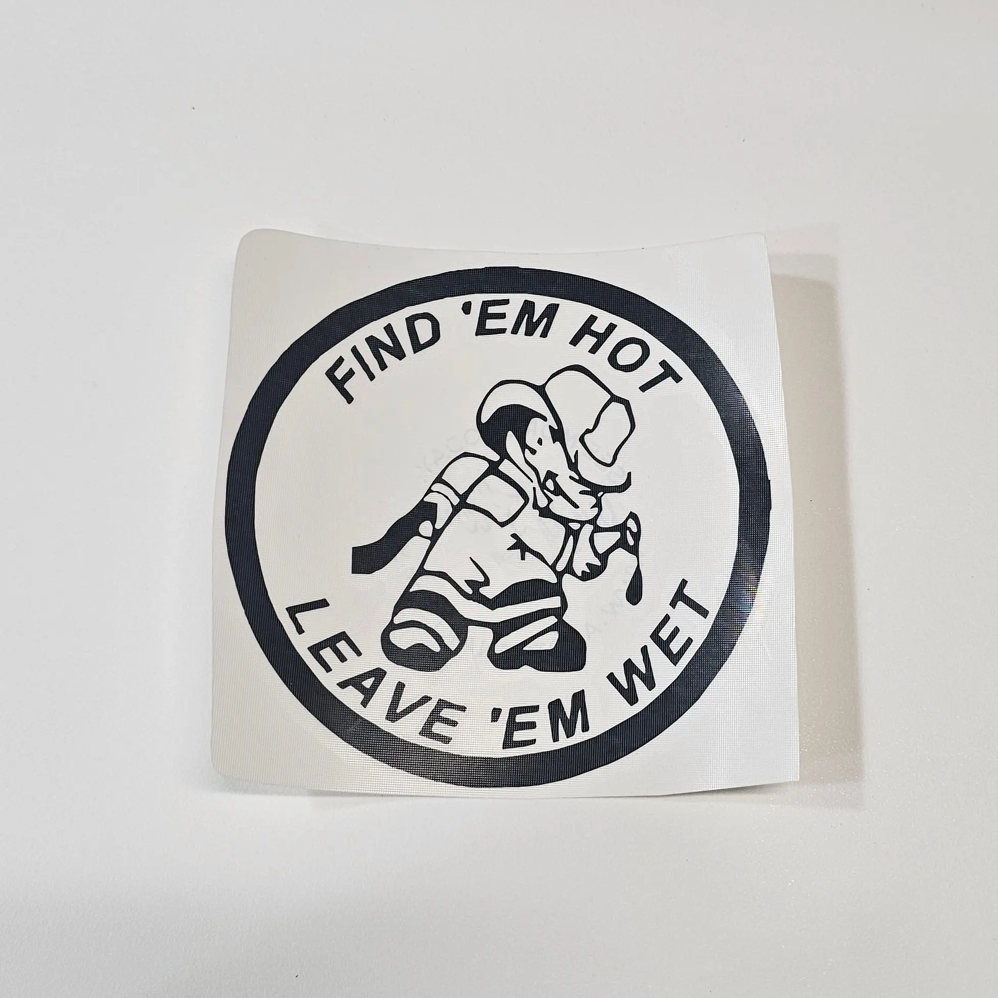 " find em hot - leave em wet " fireman vinyl decal 5 x 5 inches black