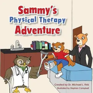 USED-Sammy's Physical Therapy Adventure by Gartrell, William (Paperback)