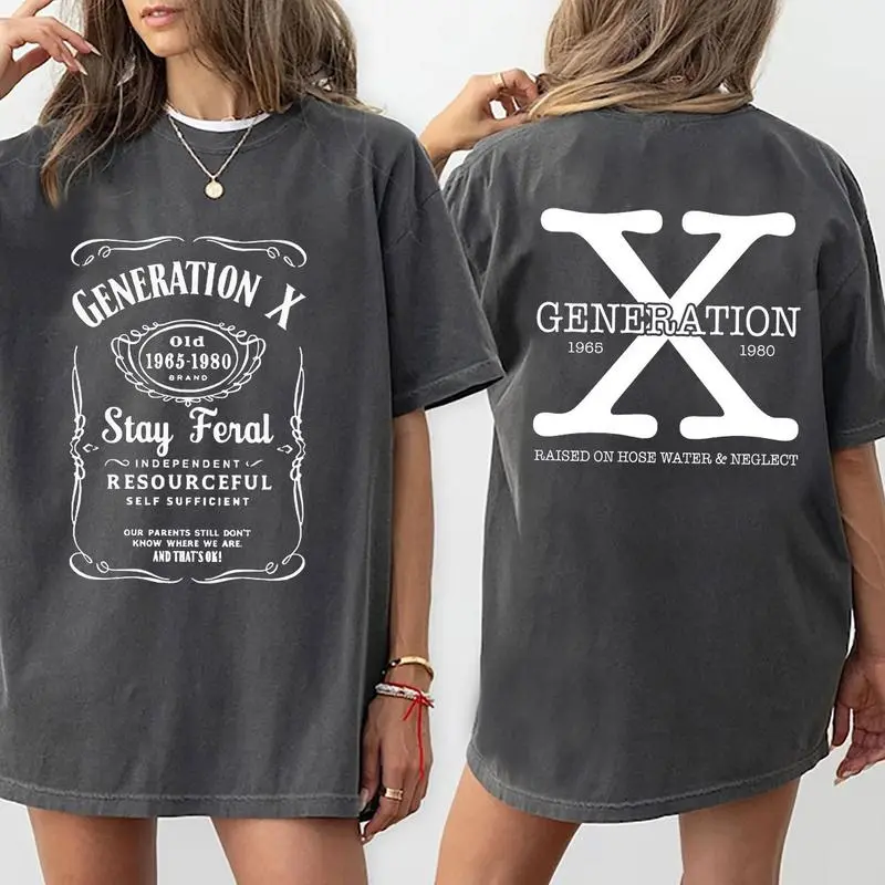 Generation X 1965 to 1980 Raised On Hose Water Neglect T-Shirt, Gen X Print T-Shirt for women for men
