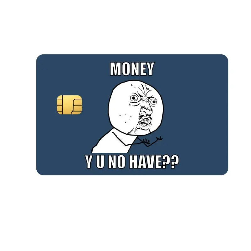 Money Why You No Have Funny Meme Card Skin – Broke Financial Humor Debit Credit Card Sticker – Sarcastic Wallet Accessory Gift
