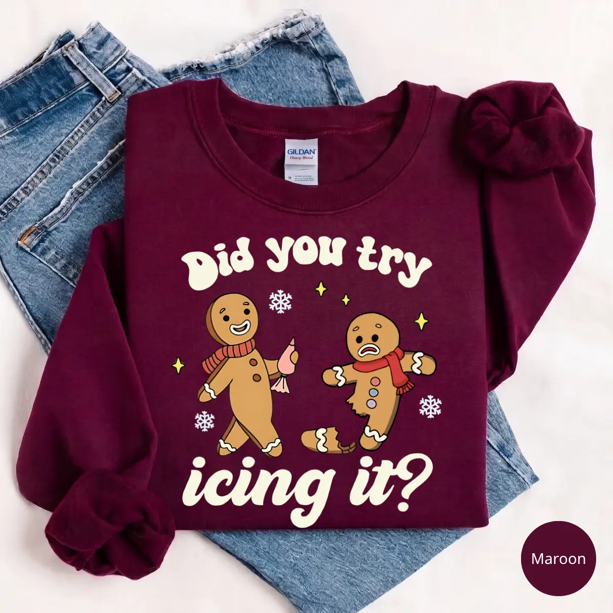 Try Icing It Funny Christmas Sweatshirt or T-Shirt, Did You Try Icing It Gingerbread Graphic, Cute Holiday Tee, Festive Christmas Gift