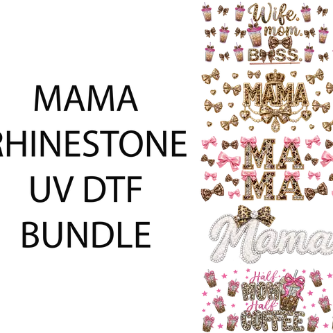 Mama rhinestone UV DTF bundle for cupmaking