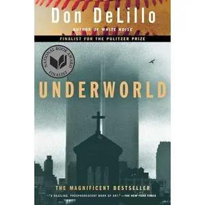 Underworld -- Don Delillo, Paperback