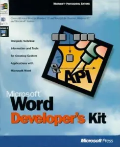 USED-Microsoft Word Developer's Kit: Complete Technical Information and Tools for Creating Custom Applications With Microsoft Word by Microsoft Press (Paperback)