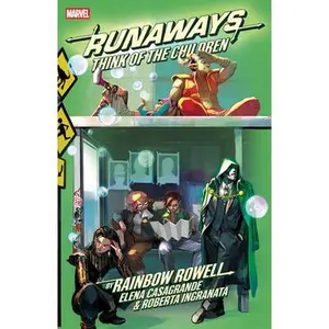 Runaways: Think of the Children -- Rainbow Rowell, Paperback