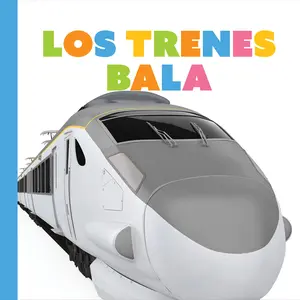 Los trenes bala