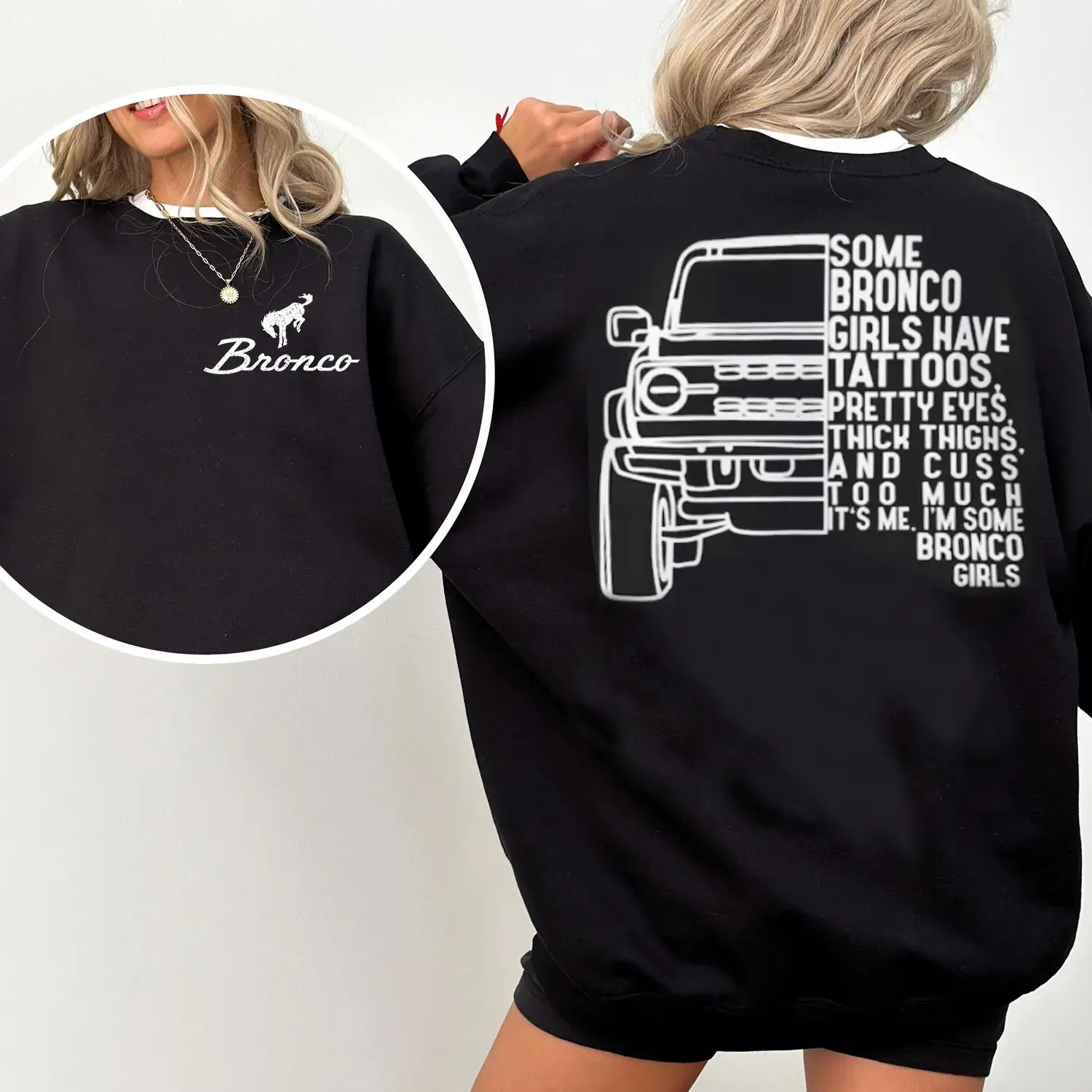 Vintage Some Bronco Girls Have Tattoos Crewneck, Hoodie, T-shirt Funny Bronco Girls Sweatshirt, Western Cowgirl Truck Lover Gift, Off Road Womens Pullover, Ford Bronco Shirt