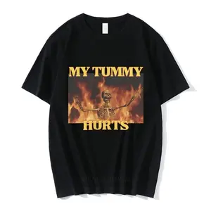 My Tummy Hurts Funny Hard Skeleton Meme T-shirt Men Women Fashion Vintage Short Sleeve T-shirts Cotton Cozy Casual T Shirts
