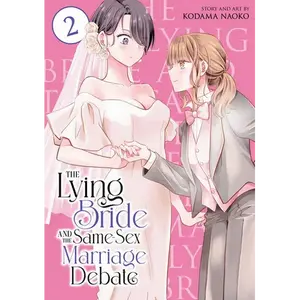 The Lying Bride and the Same-Sex Marriage Debate Vol. 2 - Paperback