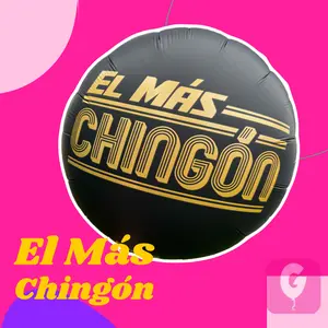 El Mas Chingon El Mas Chingon