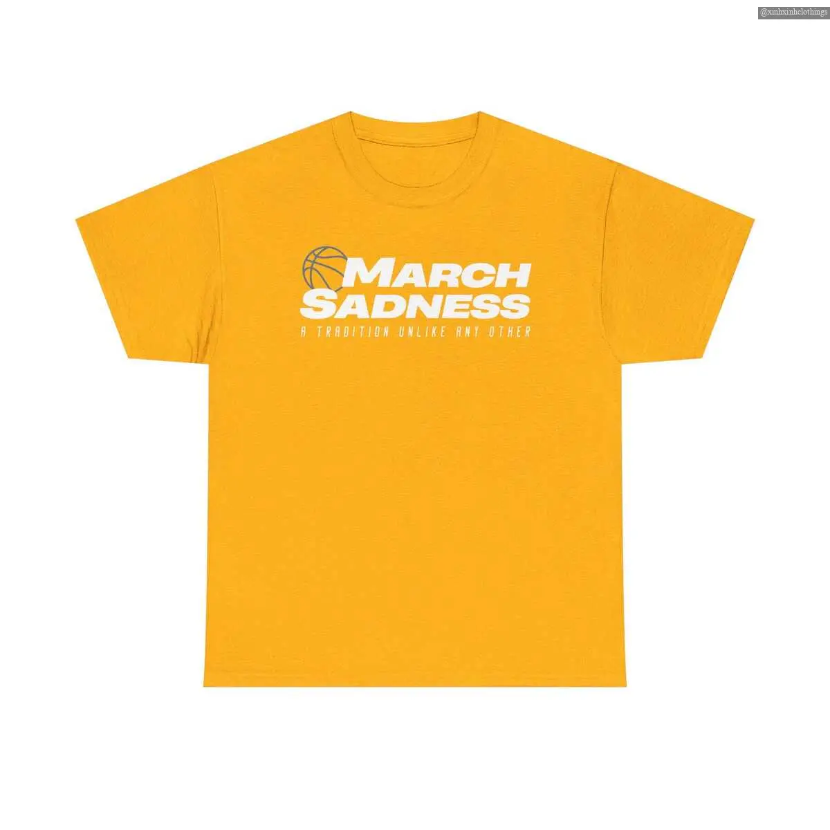 College Basketball Fan March Sadness T-Shirt | Funny March Madness Bracket Shirt , Hottrend Fashion