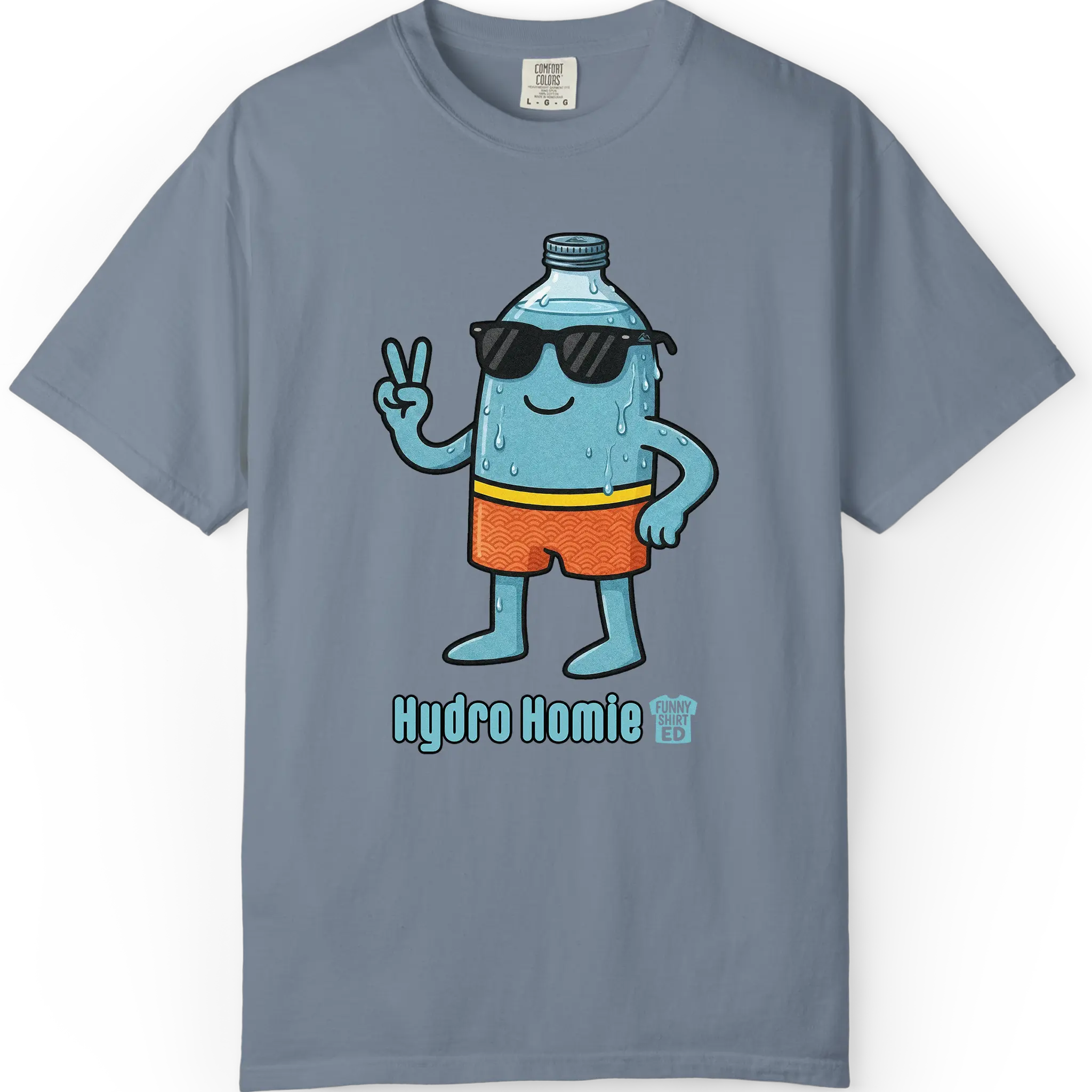 Hydro Homie - Funny Shirt Pun - Comfort Colors - Vintage Unisex T-Shirt, Soft Cotton Fabric, Sizes S to 3XL - Funny Shirted Tee Top