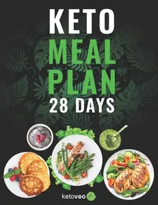 USED Book - Keto Meal Plan 28 Days: For Women and Men On Ketogenic Diet - Easy Keto Recipe Cookbook by Ketoveo (Paperback) - english