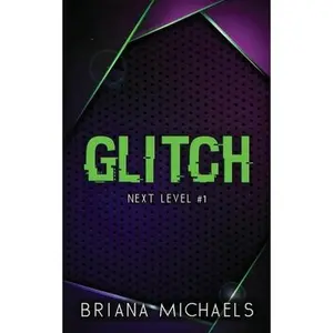 Glitch - Discreet Cover Edition -- Briana Michaels - Paperback