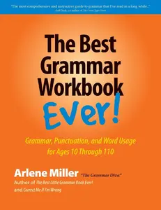 The Best Grammar Workbook Ever! -- Arlene Miller - Paperback