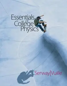 USED-Essentials of College Physics (with Cengagenow 2-Semester and Personal Tutor Printed Access Card) [With 1pass for Physicsnow] by Serway, Raymond A. (Hardcover)
