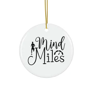 MIND MILES ORNAMENT, CHRISTMAS DECORATIONS, 3 INCHES CIRCLE ORNAMENT, CERAMIC ORNAMENT