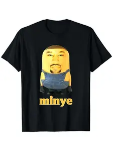 Funny Minye For Women Men T-Shirt