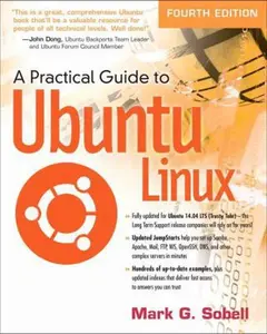 USED-A Practical Guide to Ubuntu Linux by Mark G. Sobell (Paperback)