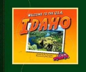 USED-Idaho (Welcome to the U.S.A., 1232) by Ann Heinrichs (Unknown)