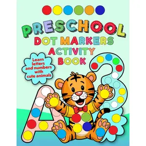 Preschool Dot Markers Activity Book: ABC and 123 Learning for Toddlers with Cute Animals Paperback – September 12, 2024