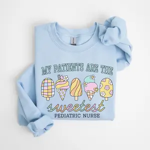 Pediatrics Sweatshirt / Short Sleeve T-SHIRT  • My Patients Are The Sweetest PEDS Work • Pediatric Nurse Shirt • Pediatric Office Group Medium