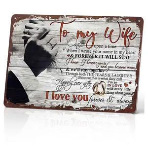 To My Wife I Love You Forever & Always 12x8 Inch Aluminum Metal Sign - Romantic Husband Gift, Retro Rustic Wall Decor for Home, Anniversary Gift